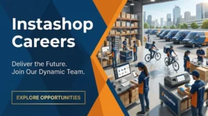 Instashop Careers 2026 | E-Commerce, Partner Success & Tech Ops Jobs in Dubai UAE