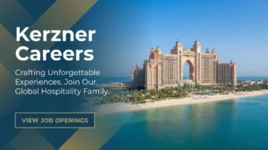 Kerzner Careers 2026 | Hospitality, Culinary & Resort Jobs in Dubai UAE