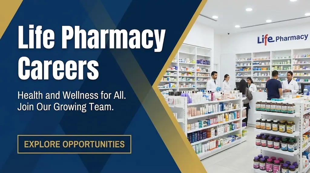 Life Pharmacy Careers 2026 | Pharmacist, Retail & Delivery Jobs in UAE