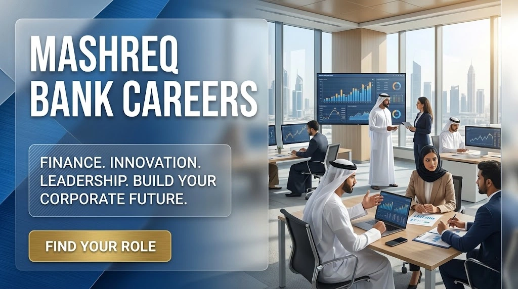 Mashreq Bank Careers 2026 | Digital Neo Sales & Retail Banking Jobs UAE