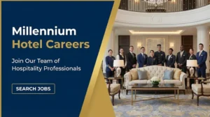 Millennium Hotel Careers 2026 | Hospitality, Front Office & F&B Jobs in Dubai