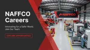 NAFFCO Careers 2026 | Fire Safety, Engineering & Manufacturing Jobs in Dubai