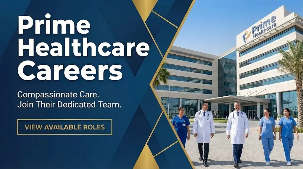 Prime Healthcare Careers 2026 | DHA Registered Nurse, Medical Billing & Hospital Jobs in UAE