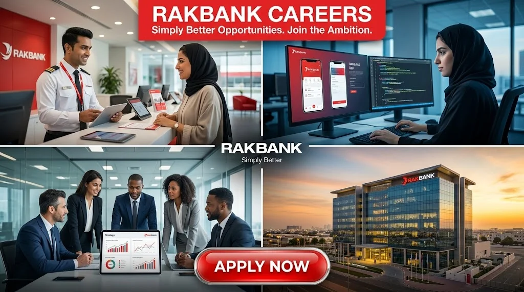 RAK Bank Careers 2026 | Direct Sales Executive, Call Center Agent & Retail Banking Jobs in UAE