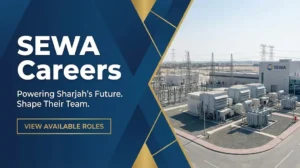 SEWA Careers 2026 | Electrical Engineer, Lineman & Customer Service Jobs in Sharjah