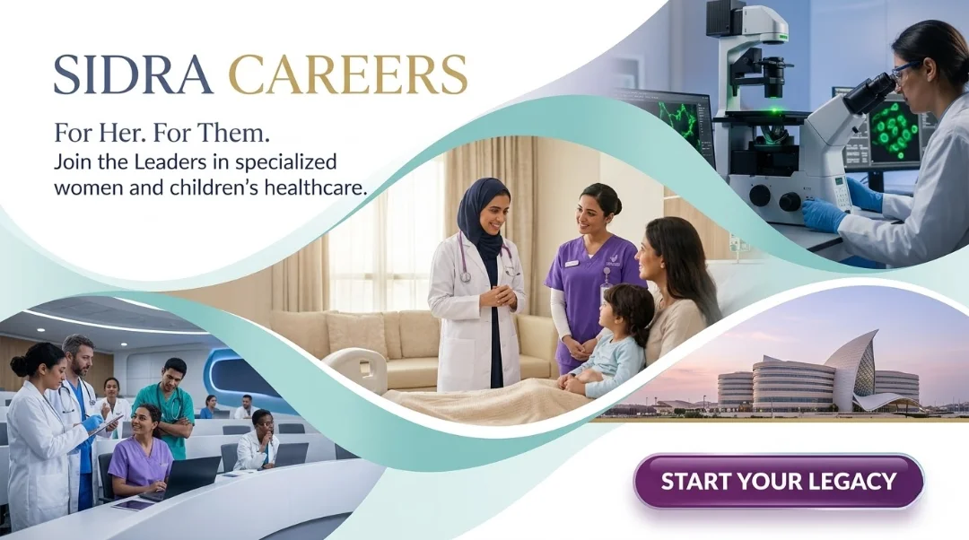 Sidra Careers 2026 | Pediatric Nurse, Medical Coder & Clinical Admin Jobs in Doha