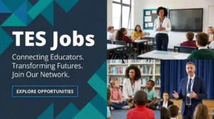 TES Jobs 2026 | British Subject Teacher, SLT & Academic Careers in UAE