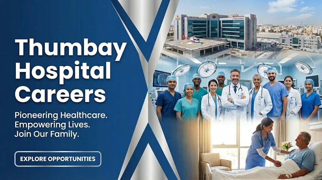 Thumbay Hospital Careers 2026 | Staff Nurse, Medical Biller & Healthcare Jobs in UAE