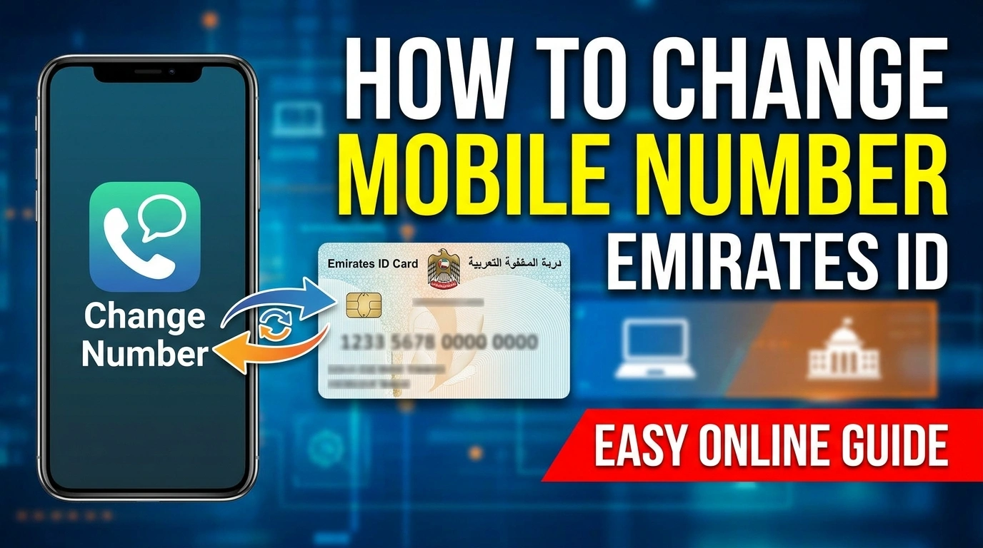 How to Change Mobile Number in Emirates ID 2026: All Methods