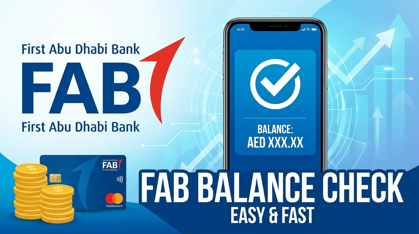 FAB Balance Check 2026 | App, SMS, ATM & Online Methods